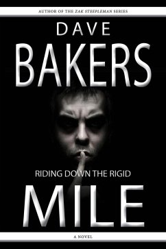 Riding Down The Rigid Mile (eBook, ePUB) - Bakers, Dave