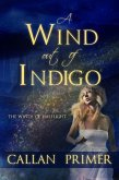 A Wind out of Indigo (The Winds of Halflight, #1) (eBook, ePUB)