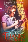 The Lutheran Ladies Circle: Thanks for Leaving (eBook, ePUB) The Lutheran Ladies Circle: Thanks for Leaving (eBook, ePUB)