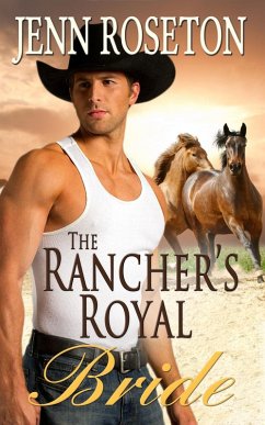 Cover The Rancher's Royal Bride (BBW Romance) (eBook, ePUB)