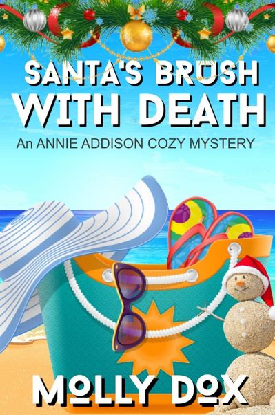 Santa's Brush with Death (An Annie Addison Cozy Mystery, #6) (eBook, ePUB)