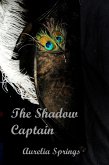 The Shadow Captain (eBook, ePUB) The Shadow Captain (eBook, ePUB)