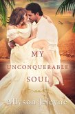 My Unconquerable Soul (Linley & Patrick #2) (eBook, ePUB)
