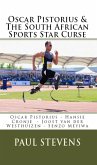 Oscar Pistorius & The South African Sports Star Curse (eBook, ePUB)