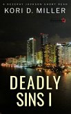 Deadly Sins I (A Dezeray Jackson Short Read, #1) (eBook, ePUB)