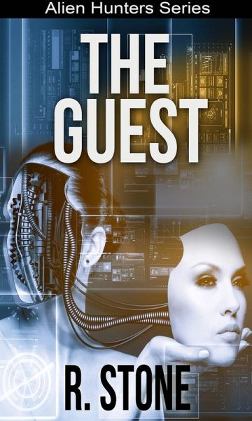 The Guest (Alien Hunters Series, #1) (eBook, ePUB)