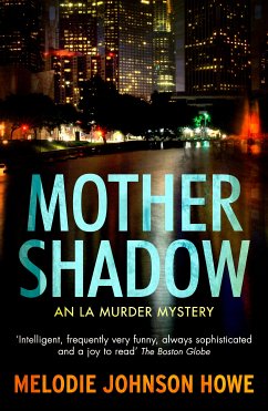 Mother Shadow (eBook, ePUB) - Johnson Howe, Melodie