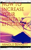 How to Increase your Mental Efficiency (eBook, ePUB)