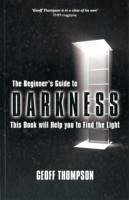 Beginners Guide to Darkness - Thompson, Geoff