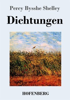 Dichtungen - Shelley, Percy Bysshe