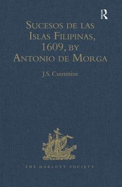 Sucesos de Las Islas Filipinas, 1609, by Antonio de Morga - Morga, Antonio De