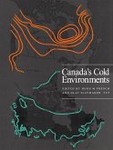 Canada's Cold Environments: Volume 1