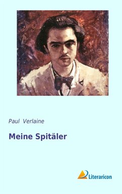 Meine Spitäler - Verlaine, Paul