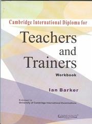 Cambridge International Diploma for Teachers and Trainers Workbook - Barker, Ian