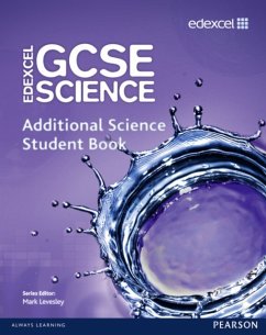 Edexcel GCSE Science: Additional Science Student Book - Levesley, Mark; Johnson, Penny; Bridges, Aaron