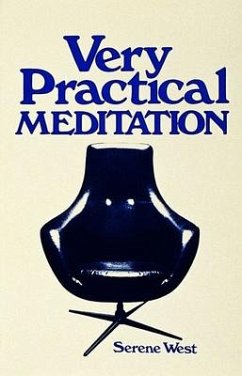 Very Practical Meditation - West, Serene