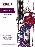 Mosaics Saxophone Book 1 Mosaics Saxophone Book 1