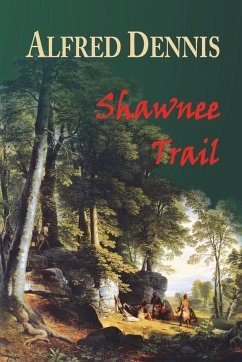 Shawnee Trail - Dennis, Alfred