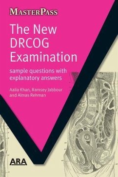 The New DRCOG Examination - Khan, Aalia; Jabbour, Ramsey; Rehman, Almas