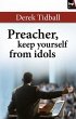 Preacher, Keep Yourself from Idols - Bild 1