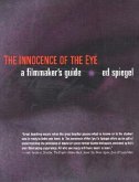 The Innocence of the Eye: Understanding Films [With DVD]