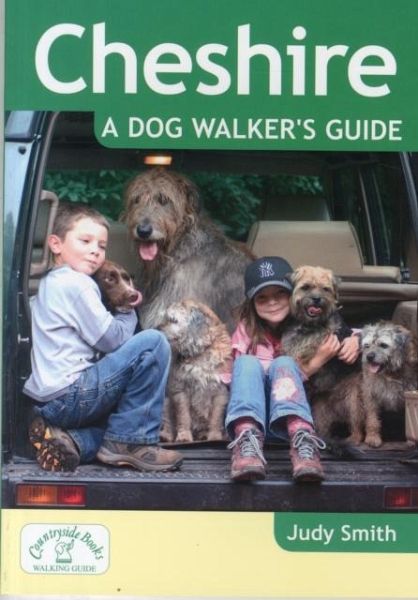 Cheshire - a Dog Walker's Guide Cheshire - a Dog Walker's Guide