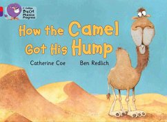 How the Camel Got His Hump - Coe, Catherine