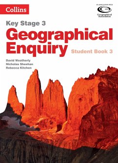 Geographical Enquiry Student Book 3 - Weatherly, David; Sheehan, Nicholas; Kitchen, Rebecca