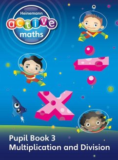 Heinemann Active Maths - First Level - Exploring Number - Pupil Book 3 - Multiplication and Division - Gorrie, Peter;Sinclair, Amy;McClure, Lynne