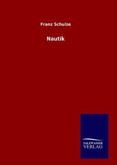 Nautik - Schulze, Franz