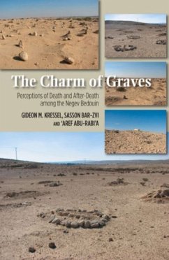 Charm of Graves - Kressel, Gideon M; Bar-Zvi, Sasson; Abu-Rabia, Aref