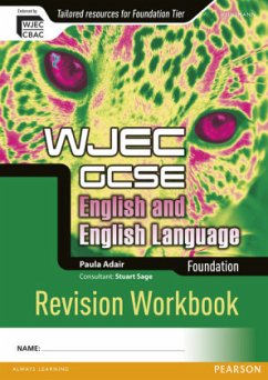 WJEC GCSE English and English Language Foundation Revision Workbook; . - Adair, Paula