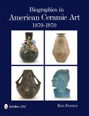 BIOGRAPHIES IN AMER CERAMIC AR