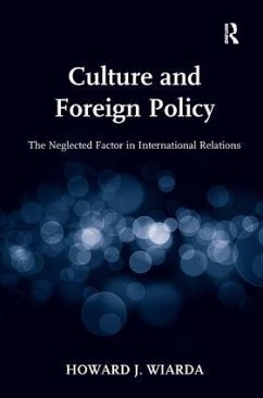 Culture and Foreign Policy - Wiarda, Howard J