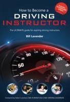 How to Become a Driving Instructor - Lavender, Bill