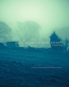 Gardens of Heaven and Earth - King, Kristin