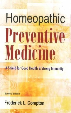 Homeopathic Preventive Medicine - Compton, Frederick L