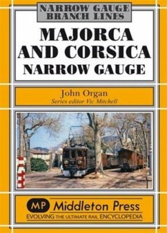 Majorca and Corsica Narrow Gauge - Organ, John