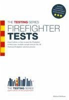 Firefighter Tests: Sample Test Questions for the National Firefighter Selection Tests - McMunn, Richard