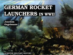 German Rocket Launchers in WWII - Engelmann, Joachim