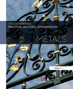 Practical Building Conservation: Metals - England, Historic (Historic England, UK)