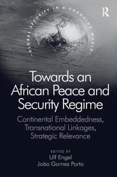 Towards an African Peace and Security Regime - Porto, João Gomes