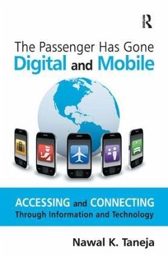 The Passenger Has Gone Digital and Mobile - Taneja, Nawal K