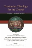 Trinitarian Theology for the Church