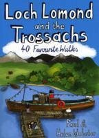 Loch Lomond and the Trossachs - Webster, Paul; Webster, Helen