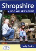 Shropshire: A Dog Walker's Guide Shropshire: A Dog Walker's Guide