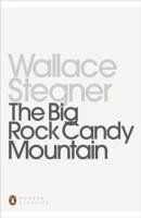 The Big Rock Candy Mountain - Stegner, Wallace