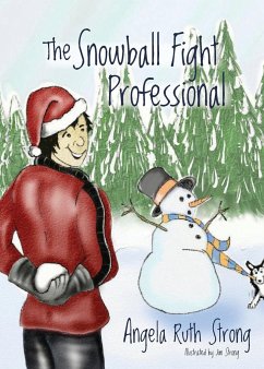 The Snowball Fight Professional - Strong, Angela Ruth