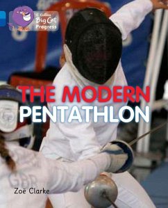 The Modern Pentathlon - Clarke, Zoe