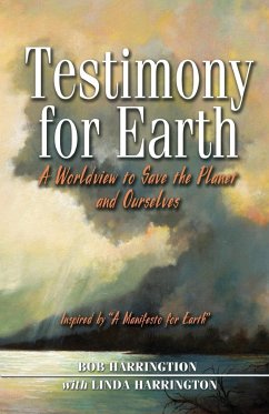 Testimony for Earth - Harrington, Bob; Harrington, Linda